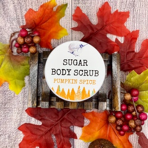 Sugar Scrub - Limited Edition: Pumpkin Spice- Handcrafted in Maine