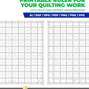 May include: Printable quilting ruler with inch and degree measurements. The image shows a grid pattern with numbers and lines for precise cutting. Text at the top reads "Easy to Use Printable Ruler for Your Quilting Work". Includes AI, DXF, EPS, PDF, PNG, PSD, and SVG formats.