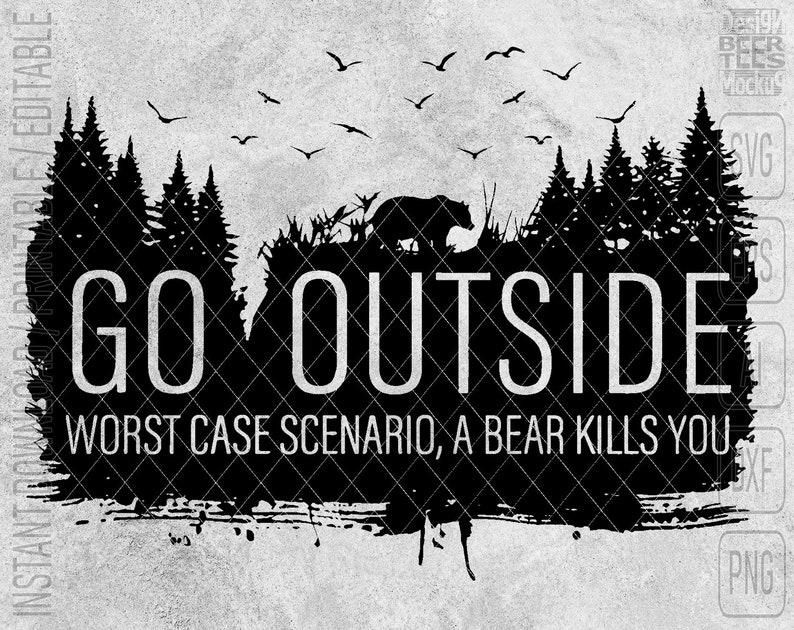 Download Go Outside Camping Travel Adventure Bear Grizzly Wild SVG ...