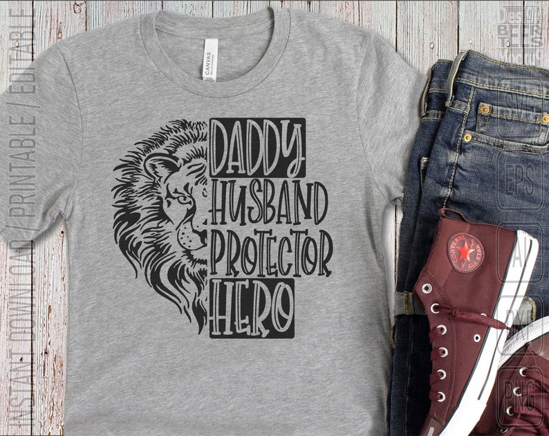 Free Free 216 Lion Husband Daddy Protector Hero Svg SVG PNG EPS DXF File