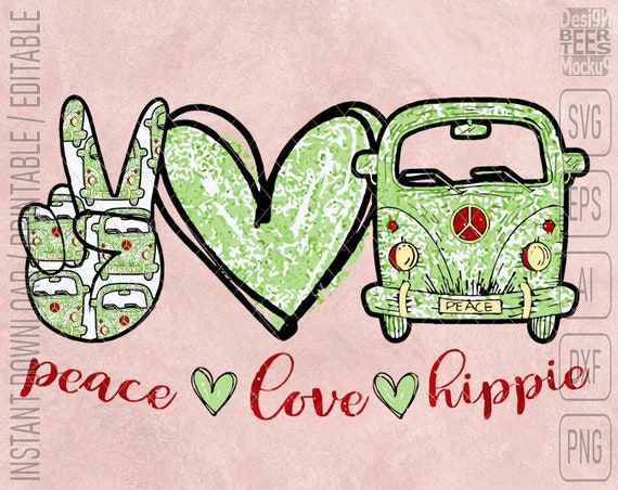 Peace Love Hippie Camp Travel Hiking Svg Dxf Png Cut Files Etsy