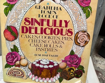 Sinfully Delicious Dessert Vintage Cookbook 1975