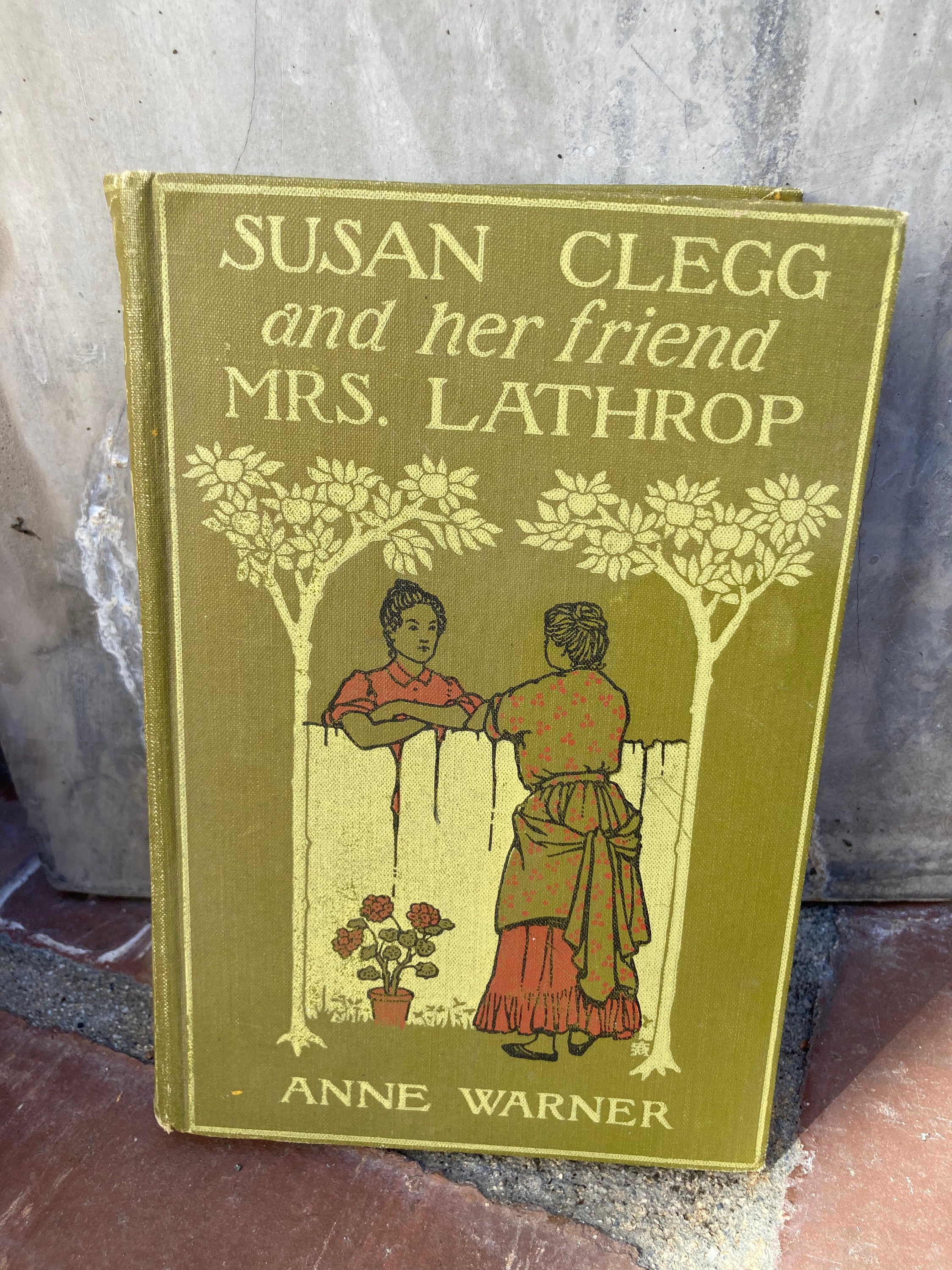 THE　BOOK　2 Vintage Green Book From 1904: Susan Clegg and Her Friend Mrs