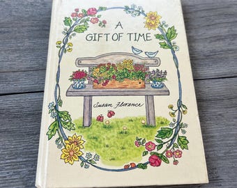 Un regalo de tiempo Susan Florence 1989 Adorable tapa dura