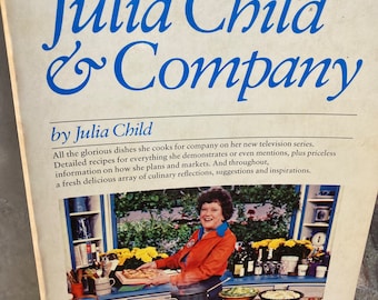 Vintage Julia Child & Company Cookbook 1979