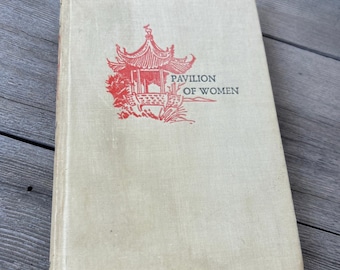 Vintage Pearl S Buck Pavilion of Women Hardcover 1946 Stratford Press