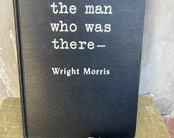 The Man Who Was There-First Edition Father's Day Gift