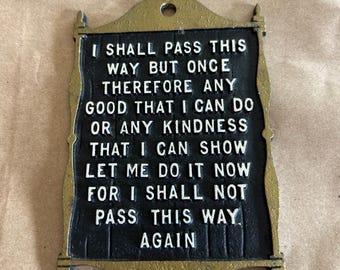 I Shall Pass This Way Once Vintage Trivet