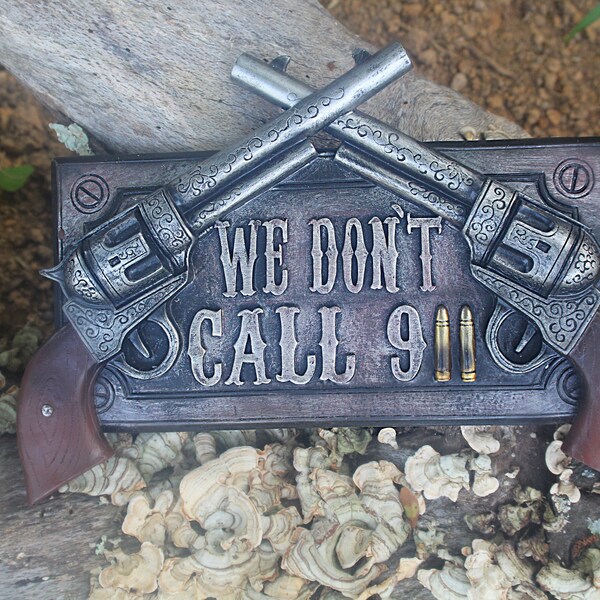 We Don't Call 911 Etsy
