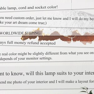 May include: Text on a white background with a brown stain. The text reads: "Variable lamp, cord and socket color! If you need custom order, just let me know and I will do my best to make your art dream come true;). FREE WORLDWIDE SHIPING. 30 days full money refund accepted. The real color might be slightly different from what you see on photo. It all depends of your monitor settings. Want to know, will this lamp suits to your interior? Just send me photo of your interior and I will make a layout for you;)"