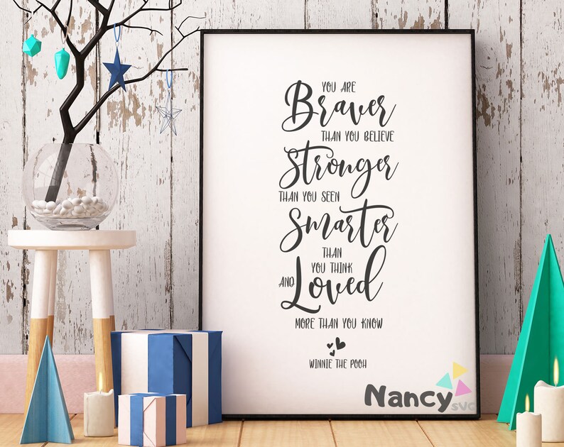 Free Free 194 Svg File You Are Braver Than You Believe Svg SVG PNG EPS DXF File
