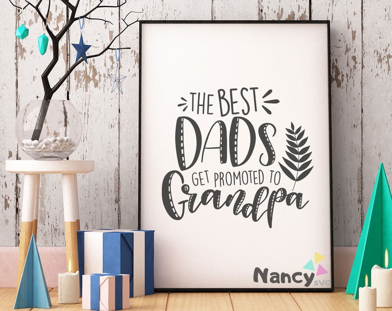 Download The Best Dads Get Prommpted To Grandpa Father's Day SVG | Etsy
