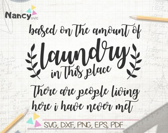 Download Free Based On The Amount Of Laundry Svg Bathroom Svg File Cricut Etsy SVG Cut Files