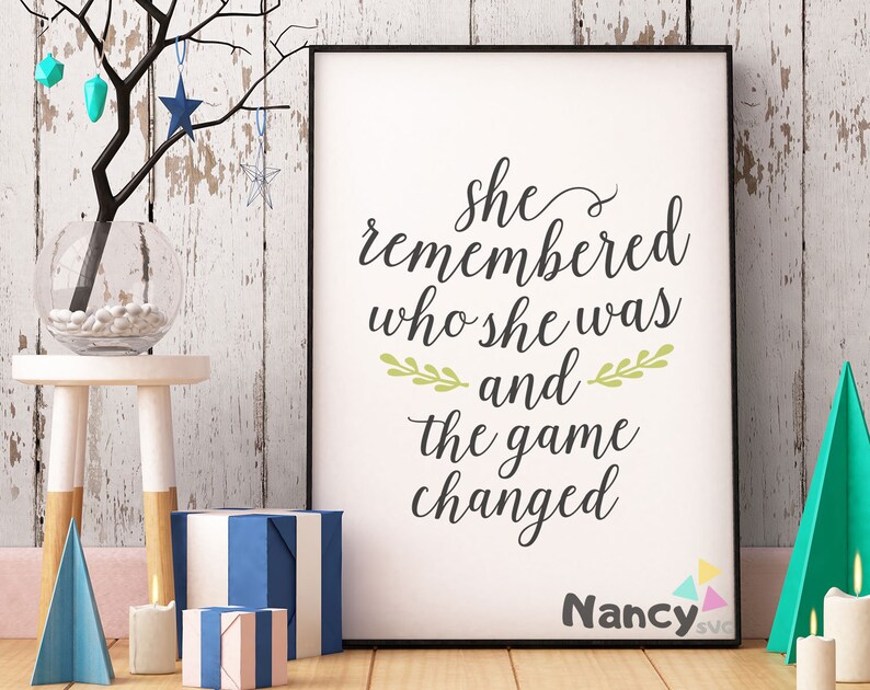 She Remembered Who She Was Quotes She Remembered Who She Was SVG Quote Art Inspirational | Etsy