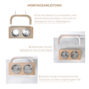 May include: Assembly instructions for a wooden pet food bowl stand. The instructions show how to attach the curved bracket to the wall, then attach the stand with two bowls to the bracket.