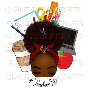 Teacher Life Beauty Black Girl Magic Black Woman PNG Fashion girl African American clipart PNG Planner Tshirt Tumbler Sublimation