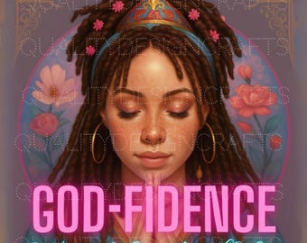 Gebet Godfidence Christian Black Girl Magie Schwarze Frau PNG Fashion Mädchen African American Clipart PNG Planer Tshirt Tumbler Sublimation