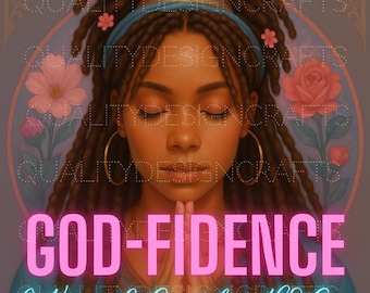 Gebet Godfidence Christian Black Girl Magie Schwarze Frau PNG Fashion Mädchen African American Clipart PNG Planer Tshirt Tumbler Sublimation