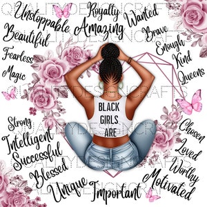 Meninas Negras São Amor Próprio Rainha Africana Linda Garota Negra Melanina Mágica Mulher PNG Afro-Americano clipart Planejador Sublimação Cristã