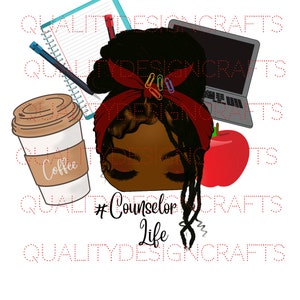 Counselor Life Beauty Black Girl Magic Black Woman PNG Fashion girl African American clipart PNG Planner Tshirt Tumbler Sublimation