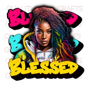 Transparent Blessed Dreadlock Black Girl Magic Melanin Black Woman PNG Afro Fashion girl African American clipart Planner Tshirt Sublimation