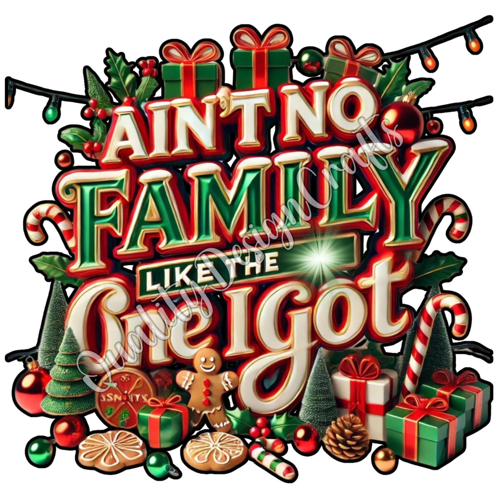 Ain’t No Family Like the One I Got PNG | Christmas Sublimation PNG ...