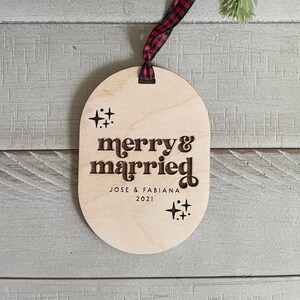Personalized Wooden Ornament, Merry and Married Christmas Ornament, Just Married, Wedding Gift, Rustic, Personalized Gift