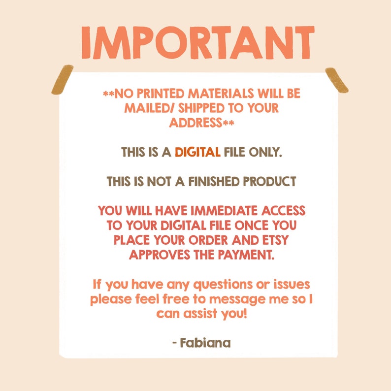 Op de afbeelding: Een digitale bestandsmelding met het woord "BELANGRIJK" in oranje letters bovenaan. De tekst op de witte achtergrond vermeldt dat er geen gedrukte materialen worden verzonden, het is alleen een digitaal bestand en geen afgewerkt product. De naam van de verkoper, Fabiana, staat onderaan.