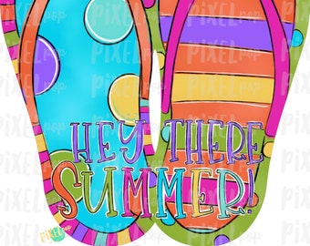 Hey There Summer Flip Flops PNG | Hand Painted Sublimation Design | Summer Design | Summer Beach Digital Art | Printable Art | Clip Art