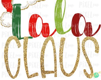 Lala Claus Weihnachtsmannmütze Digitale Aquarell Sublimation PNG Kunst | Gezeichnet Design | Sublimation PNG | Digitaler Download | Druckbare Grafik | Artnr