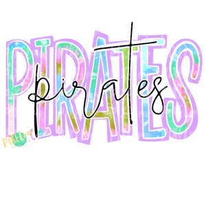 Pirates Tie Dye Mascot PNG | Pirates Sublimation Design | Team Spirit Design | Pirates School Art | Digital Download | Printable Artwork