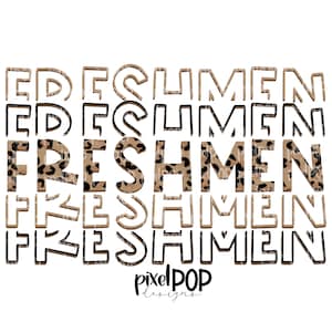 Freshmen Five Times Leopard PNG | Class of | Freshmen | High School | Freshmen Sublimation | School Class Design | Freshmen Digital Art