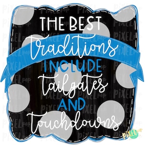 Teal Black and Grey Tailgates and Touchdowns Tradition Hand Drawn Sublimation PNG | Team | Transfer | Digital Print | Printable | Clip Ar