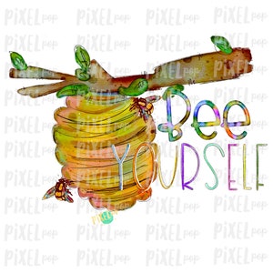Inspirerend aquarelsublimatieontwerp bij Bee Yourself, png | Handgeschilderd | Sublimatie-png | Digitale download | Afdrukbare kunst | Illustraties
