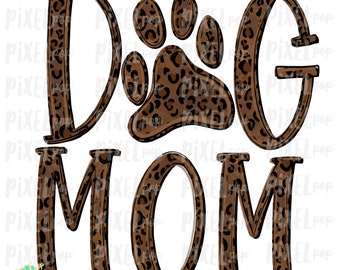 Dog Mom PNG | Dog Sublimation | Dog Art | Hand Painted | Dog Digital Art | Sublimation PNG | Digital Download | Printable Art | Clip Art