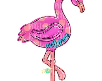 Welcome Flamingo PNG | Pink Flamingo Design | Sublimation | Hand Painted Bird | Watercolor Bird Digital Download | Printable Art | Clip Art