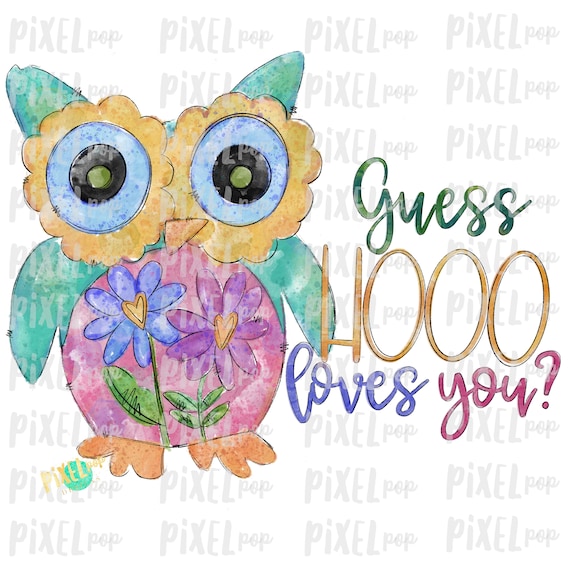 Eule Guess Hooo Liebt Sie Valentinstag Sublimation Png Etsy