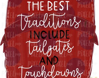 Tradición de portones traseros y touchdowns carmesí y blanco, dibujado a mano, sublimación PNG / Equipo / Transferencia / Impresión digital / Imprimible / Clip Art