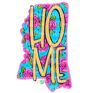 State of Mississippi Shape Home Floral PNG | Mississippi | Home State | Sublimation Design | Heat Transfer | Digital | Flower Background