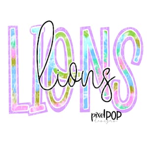 Lions Tie Dye Mascot PNG | Lions Sublimation Design | Team Spirit Design | Lions Clip Art | Digital Download | Printable Artwork