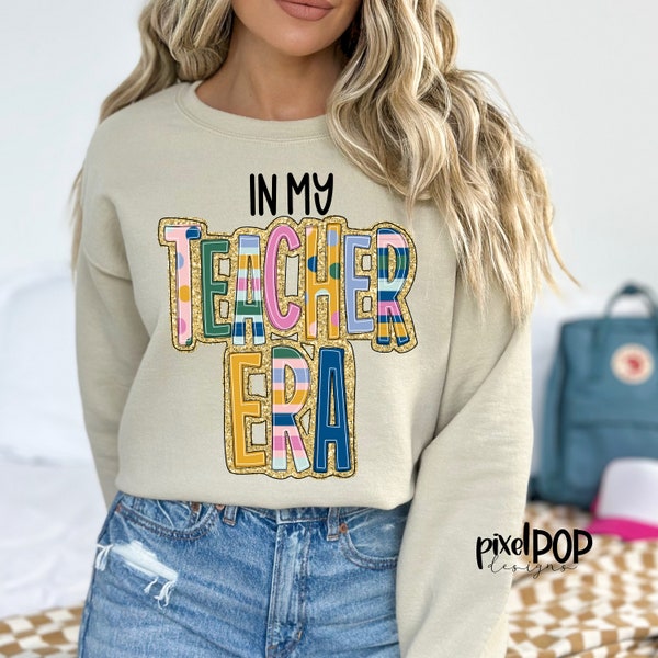 In My Teacher Era Teaching Faux Glitter PNG Design Sublimation DTF Screen Print Art Faux Glitter Sequin Sparkly Sparkle