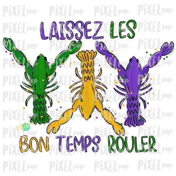 Crawfish Laissez Les Bon Temps Rouler Sublimation PNG | New Orleans | Hand Painted Design | Mardi Gras Design | Digital Download | Clip Art
