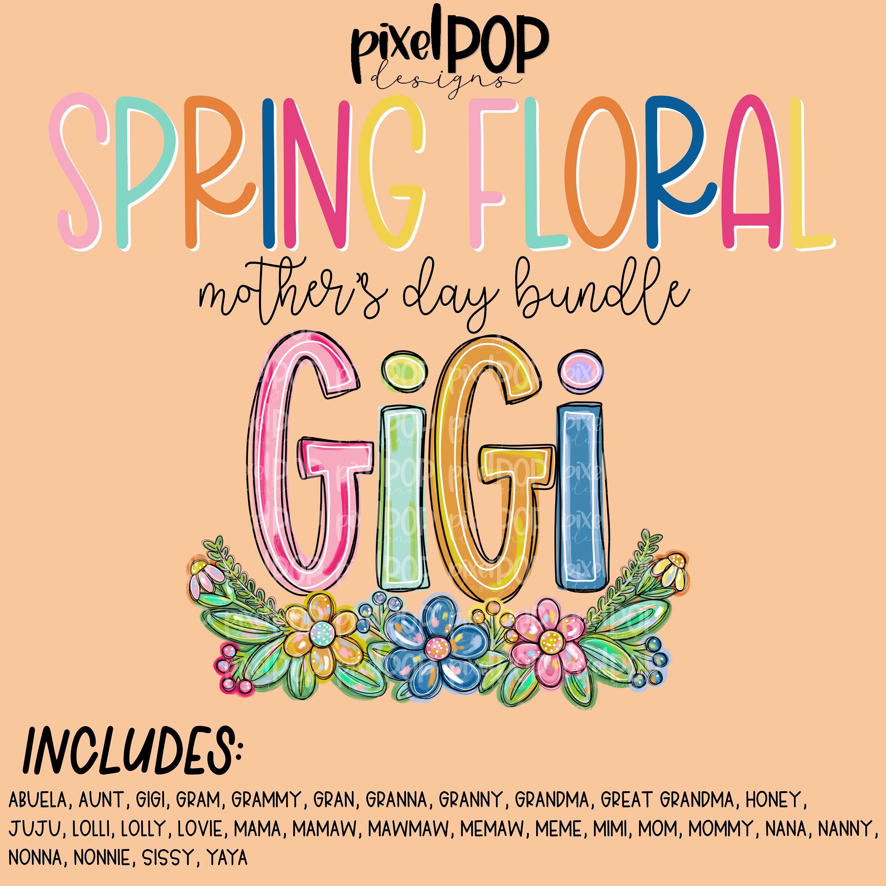 Spring Floral Flowers Mother's Day Names Bundle PNG Design