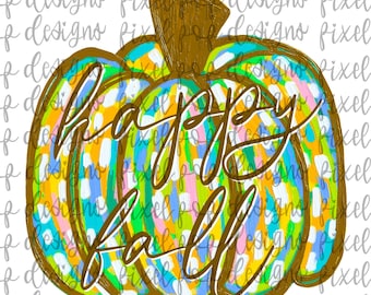 Happy Fall Textured Painted Pumpkin Bright Colors PNG | Halloween Pumpkin Design | Pumpkin Sublimation PNG | Digital Art | Printable Art