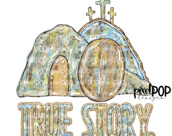 True Story NEUTRALS Easter Tomb PNG | Religious Stone Design | He is Risen | Seasonal Design | Sublimation Design