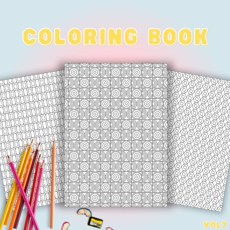 May include: Three black and white colouring pages with geometric patterns. The pages are arranged in a row with a set of coloured pencils and a pencil sharpener in the foreground. The text "COLORING BOOK VOL 7" is at the bottom of the image.