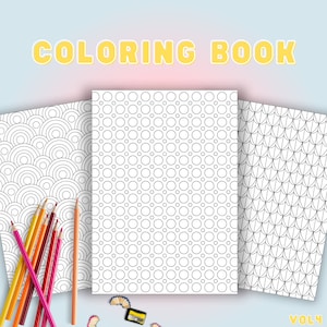May include: A coloring book with three pages featuring different geometric patterns: circles, arches, and scales. The cover reads "COLORING BOOK" in yellow letters. Colored pencils and pencil shavings are scattered around the pages. The volume number is "VOL 4".