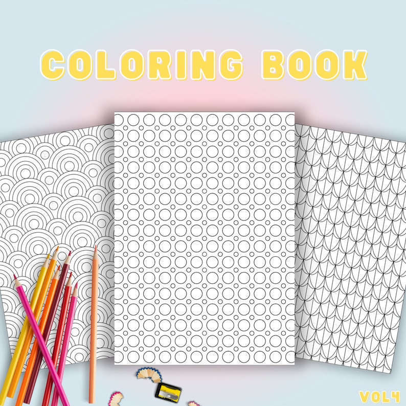 May include: A coloring book with three pages featuring different geometric patterns: circles, arches, and scales. The cover reads "COLORING BOOK" in yellow letters. Colored pencils and pencil shavings are scattered around the pages. The volume number is "VOL 4".