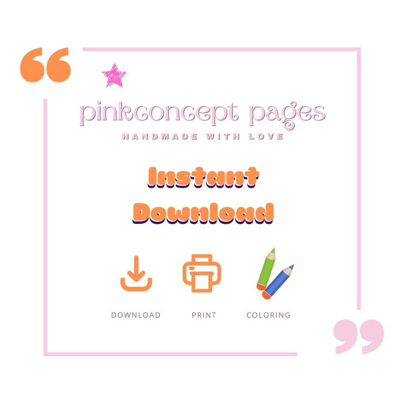 Op de afbeelding: Roze en oranje grafiek met de tekst "pinkconcept pages" en "Handmade with love". De tekst "Direct downloaden" is oranje met een groene omtrek. Onder de tekst staan drie pictogrammen: een downloadpijl, een printer en twee kleurpotloden. De tekst onder de pictogrammen luidt "Downloaden", "Afdrukken" en "Inkleuren".