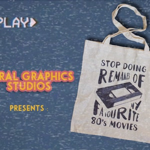 Tote Bag &quot;Stop doing remakes of my favorite 80&#39;s movies&quot;/ VHS, video cassette, cinema, video club, bag, 80s, cassette, film, 1980
